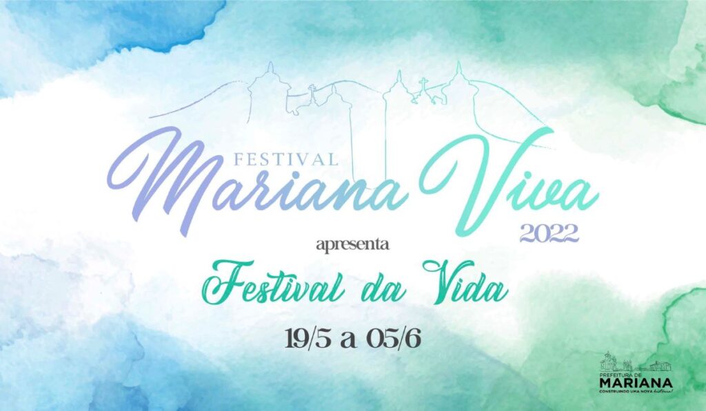 Festival Mariana Viva 2022 tem vasta programação Mundo dos